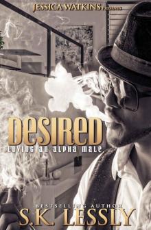Desired: Loving An Alpha Male Read online