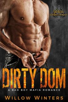Dirty Dom: Valetti Crime Family (A Bad Boy Mafia Romance) Read online