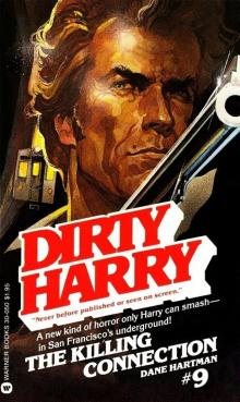 Dirty Harry 09 - The Killing Connection Read online