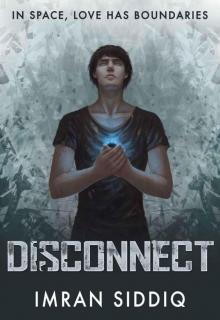 Divided Worlds Trilogy 01 - Disconnect Read online
