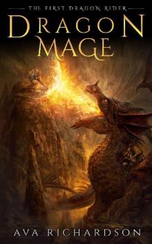 Dragon Mage (The First Dragon Rider Book 3) Read online