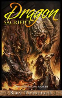 Dragon Sacrifice (The First Realm Book 3) Read online