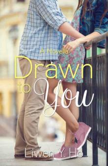 Drawn To You (Taking Chances #3) Read online
