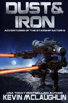 Dust & Iron (Adventures of the Starship Satori Book 9)