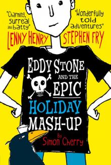 Eddy Stone and the Epic Holiday Mash-Up Read online