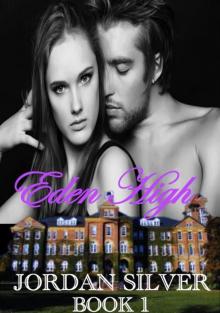 Eden High: (A Serial Novel Book 1)