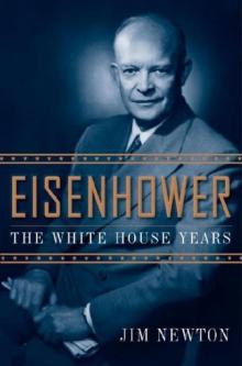 Eisenhower: The White House Years Read online