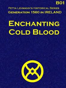 Enchanting Cold Blood