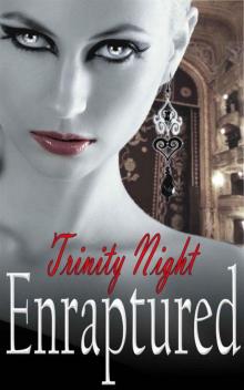 Enraptured: Spellbound (Book Four) Read online