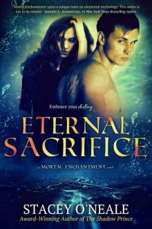 Eternal Sacrifice (Mortal Enchantment Book 4) Read online