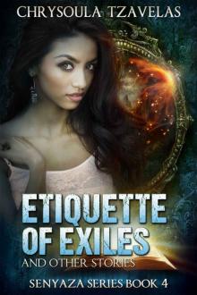 Etiquette of Exiles (Senyaza Series Book 4) Read online