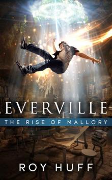 Everville: The Rise of Mallory Read online