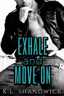 Exhale and Move On Read online