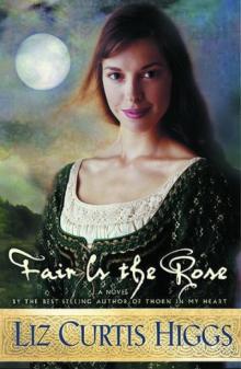 Fair Is the Rose Read online