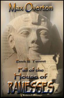 Fall of the House of Ramesses, Book 3: Tausret Read online
