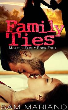 Family Ties (Morelli Family, #4)