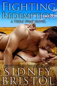 Fighting Redemption: A Small Town Romantic Suspense (Texas SWAT Book 1) Read online
