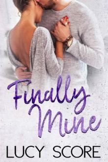 Finally Mine: A Small Town Love Story Read online