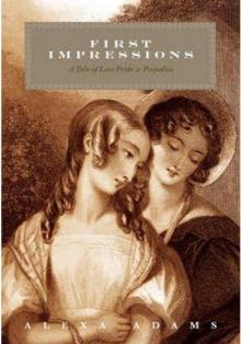 First Impressions: A Tale of Less Pride & Prejudice (Tales of Less Pride and Prejudice)