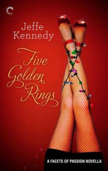 Five Golden Rings (Facets of Passion) Read online