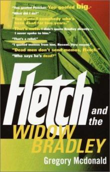 Fletch and the Widow Bradley f-4 Read online