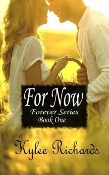 For Now (Forever Book 1)