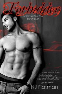 Forbidden (Addicted to You Book 2)