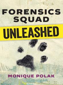 Forensics Squad Unleashed Read online