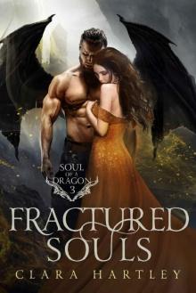 Fractured Souls (Soul of a Dragon Book 3) Read online