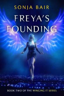 Freya's Founding: Book 2 of the Winging It Series