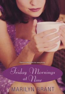 Friday Mornings at Nine Read online