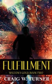 Fulfillment (Wilton's Gold #2) Read online
