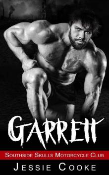 GARRETT (Southside Skulls MC Romance Book 8) Read online
