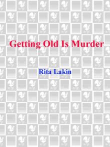 Getting Old Is Murder Read online