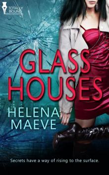 Glass Houses Read online