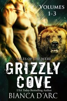 Grizzly Cove Volumes 1-3 Box Set Read online