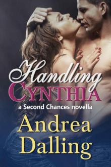 Handling Cynthia: A Second Chances Novella