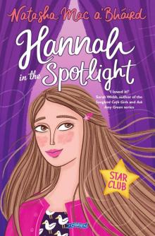 Hannah in the Spotlight