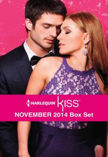 Harlequin KISS November 2014 Box Set: Behind Closed Doors...Fired by Her FlingWho's Calling the Shots?Nine Month Countdown Read online