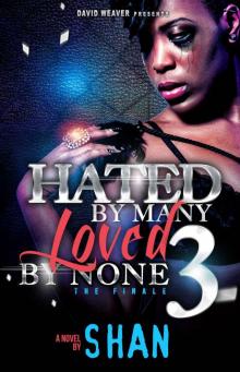 Hated by Many, Loved by None 3 Read online
