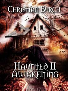 Haunted II: Awakening Read online