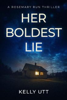 Her Boldest Lie Read online