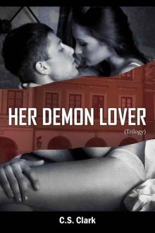 Her Demon Lover Trilogy (Erotic Romance Series)