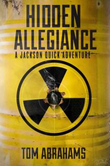 Hidden Allegiance: A Jackson Quick Adventure Read online