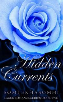 Hidden Currents (Lagos Romance Series)