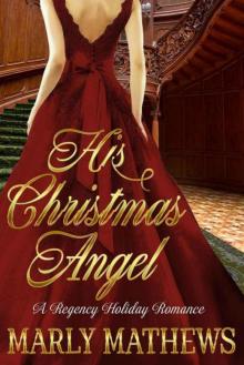 His Christmas Angel (A Regency Holiday Romance Book 8) Read online
