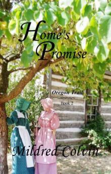 Home's Promise (Oregon Trail) Read online
