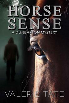 Horse Sense (Dunbarton Mysteries Book 2) Read online