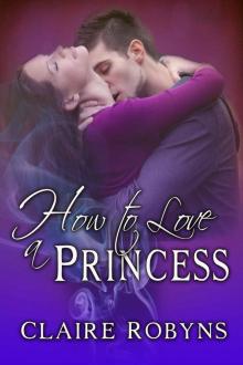 How to Love a Princess Read online