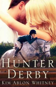 Hunter Derby: (Show Circuit Series -- Book 3) Read online